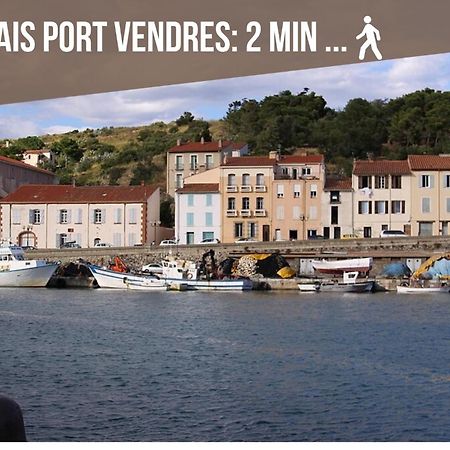 Le Belveze, Emplacement Central Et Calme Port Vendres Exterior foto